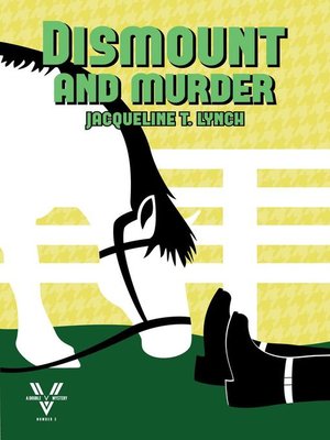 cover image of Dismount and Murder